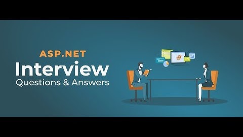 Top 25 Asp net Interview questions and answers