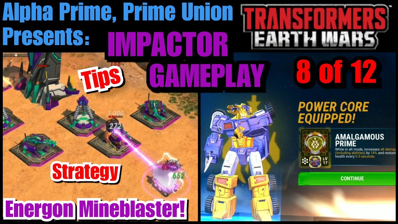 Impactor gameplay & Amalgamous Core review. TRANSFORMERS Earth Wars YouTube