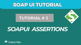 SoapUI Assertions Tutorial | How to Add Assertions in SoapUI Step by Step