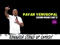 Pavan Venugopal - Crowd Work (Part-2) | Lolbagh | Kannada Stand Up Comedy