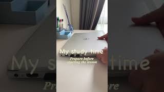 My Study Time. Prepare Before Starting The Lesson.