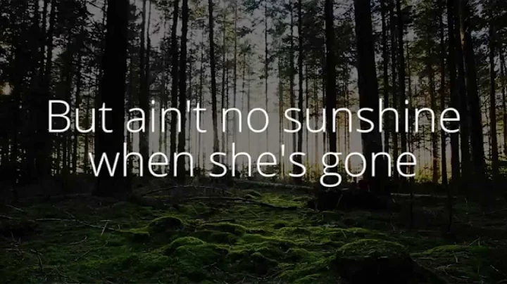 Bill Withers - Ain't no Sunshine (Lyrics)