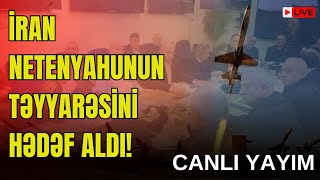 Təci̇li̇ İran Netenyahunun Təyyarəsini Hədəf Aldı Qonşulara Isə Xəbərdarliq Etdi 