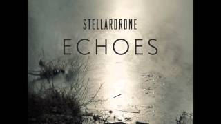 Stellardrone  Echoes [Full Album]