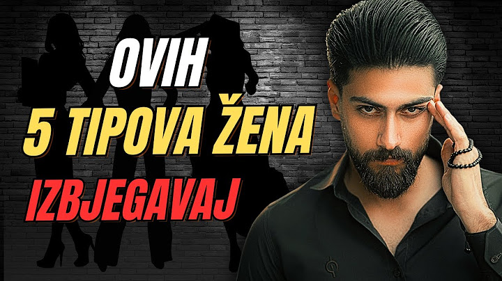 5 tipova žena koje pametan muškarac izbjegava (broj 4 objašnjava sve)