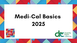 Medi-Cal Basics 2025