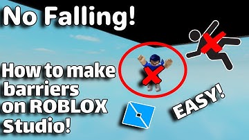 HOW TO MAKE BARRIERS IN YOUR ROBLOX GAME!  NO FALLING! 2020