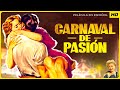 Carnaval de pasin  pelcula completa en espaol  1954