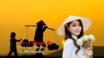 Tân cổ Lòng Mẹ# Kiều My