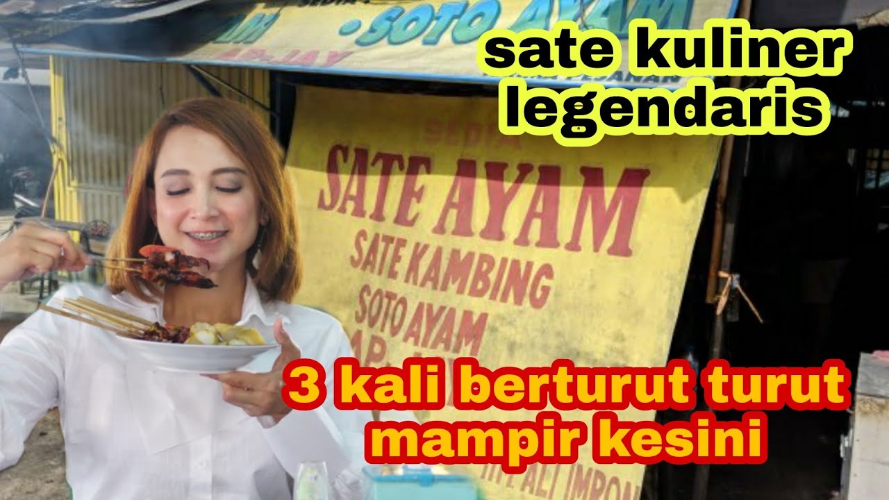 KULINER YUKS EPISODE MAKAN SATE AYAM DAN SOTO AP.JAY