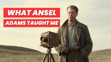 What Ansel Adams Taught Me About Landscape Photography