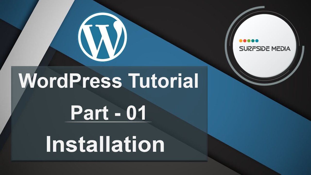 WordPress Tutorial - Installation - YouTube