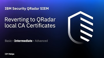 QRadar: Reverting to QRadar local CA Certificates