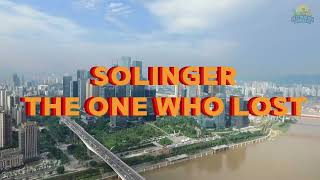 Solinger - The One Who Lost