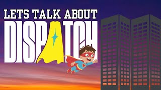 Let’s Talk About: DISPATCH (EP1, S1)