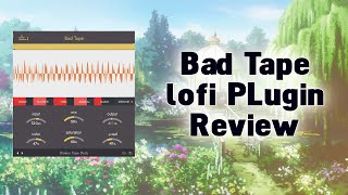 Bad Tape plugin review its so bad that it sounds good!