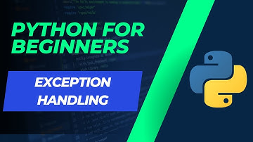 Python tutorial for beginners 14. Exception Handling. How to Handle Errors in Your Code