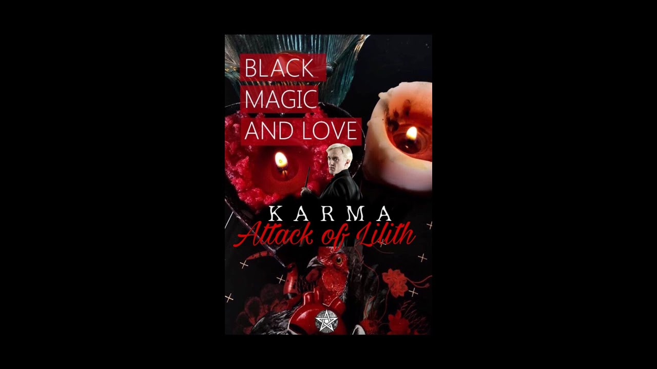 Pick A Card: What’s Their KARMA for BLACK MAGIC & LOVE & ”THE ATTACK OF LILITH