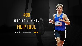 STO TISÍC MIL #30 | Filip Toul: Sport jsou vrchy a údolí, moje ambice míří do světa