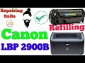 Canon LBP 2900b Cartridge Refilling || Easy way learning || by Repairing baba || in 2020