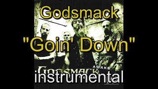 05 - Godsmack - Awake - Goin&#39; Down - instrumental