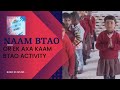 NAAM BTAO OR EK AXCHA KAAM BTAO FULL VIDEO...🤓 #childrens #school #activity #fun #study