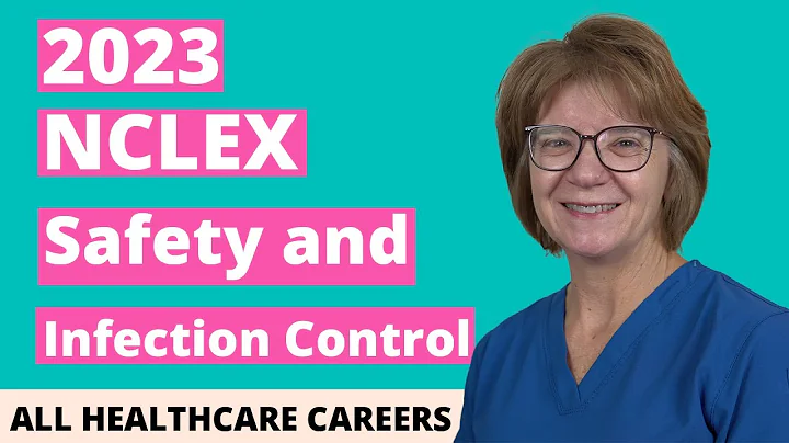 NCLEX Practice Test for Safety and Infection Control 2023 (40 Questions with Explained Answers) - DayDayNews
