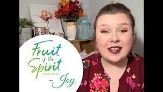Bible Study// Fruit of the Spirit - Joy
