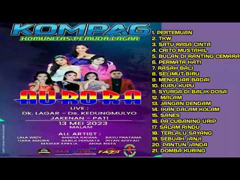 OM AURORA LIVE KEDUNG MULYO JAKENAN - PATI @ 2023