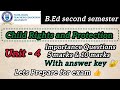 Child Rights and Protection (Unit-4)| important 5mark&amp;10mark question| answer key 
