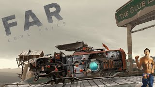 FAR: Lone Sails #2 [Впереди ждет голубой]