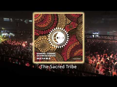Samuel Cosmic, Oluwadamvic - Mayawa (Extended Mix) - #afrohouse #thesacredtribe