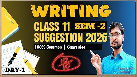 Class 11 2nd semester english writing suggestion 2026 | writing ফুল মার্কস
