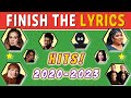 Finish the lyrics music quiz  top hits  202023