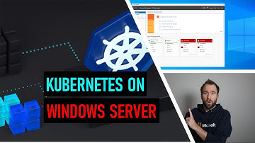 Install and run Kubernetes on Windows Server