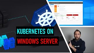 Install and run Kubernetes on Windows Server by Thomas Maurer 5,885 views 1 year ago 22 minutes