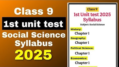 Class 9 1st unit test 2025 -2026 Social Science syllabus SEBA board Assam