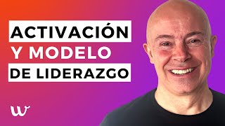 ¿Qué es el Plan de activación y modelo de liderazgo?