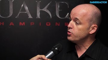 Quake Champions - Tim Willits Interview