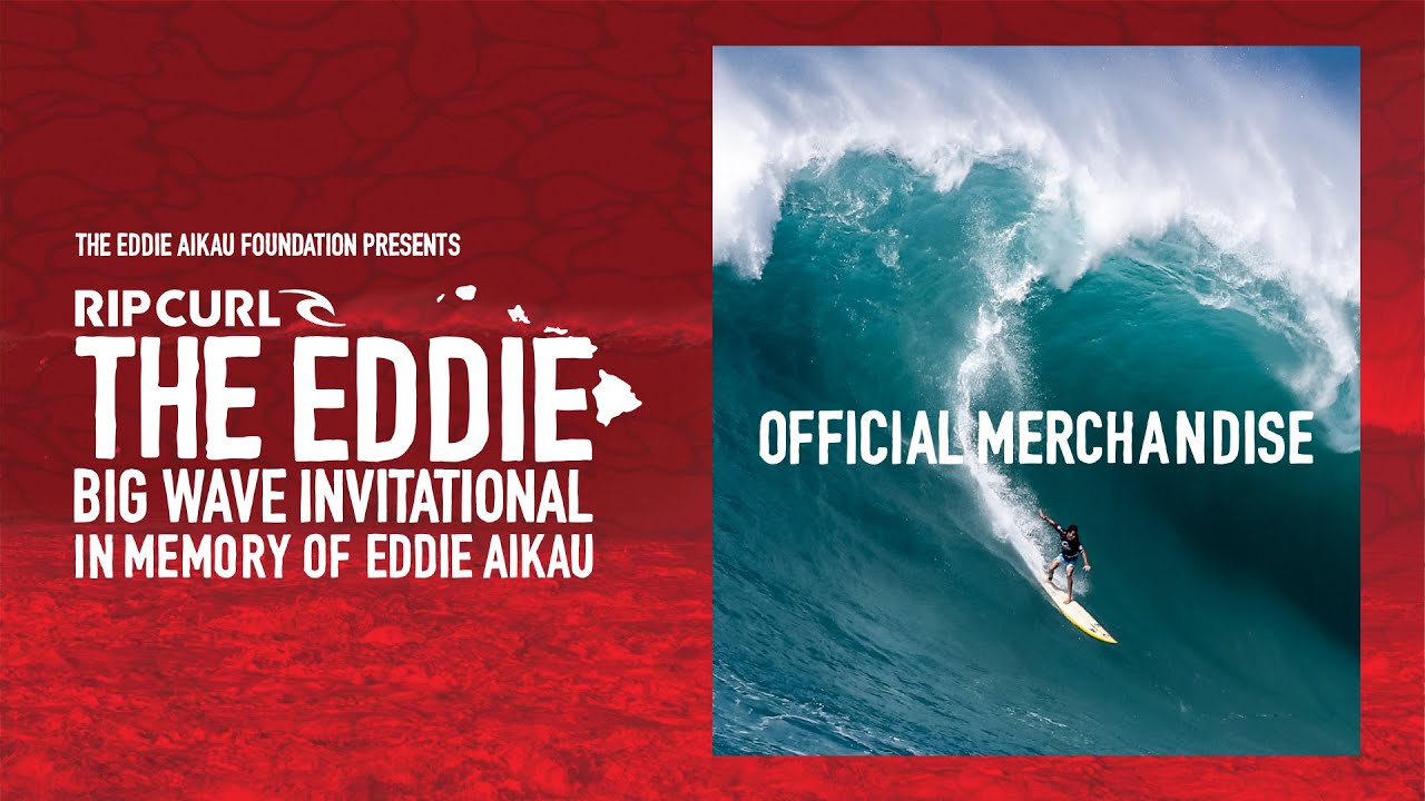 Rip Curl The Eddie Big Wave Invitational | Official Merchandise | 2024 ...