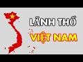 Lãnh Thổ Việt Nam Nằm Ở Đâu Điểm Đặc Biệt Của Lãnh Thổ Việt Nam | Vietnamese Territory