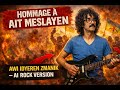 AWI IDYEREN ZMANIK Hommage à Aït Meslayen Kabyle Folk Rock Chanson Engagée Intemporelle 