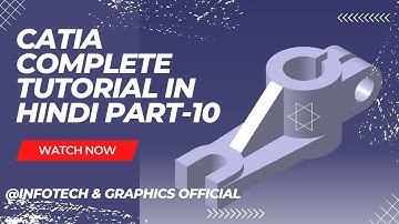 CATIA Complete Tutorial in Hindi Part-10 || CATIA Tutorial All in One Video In Urdu | Hindi