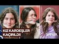Azize Ve Kardeşlerinin Kaçırılma Hikayesi Sahipsizler 
