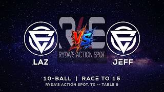 Environmental LAZ vs JEFF - RYDA'S ACTION SPOT - TABLE 9 | EvoSports Camera Feed