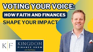 Voting Your Voice: How Faith and Finances Shape Your Impact