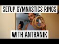 💪 How to Setup Gymnastic Rings 💪 (with Antranik)