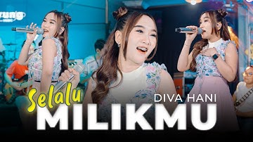 SELALU MILIKMU - Diva Hani | Lembayung Music (Official Music Video)