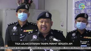 3 Lelaki Ditahan Tanpa Permit Senjata Api