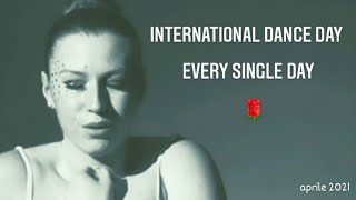 INTERNATIONAL DANCE DAY ❤💃